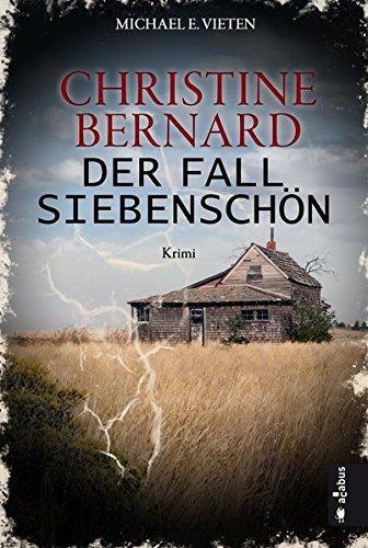 Christine Bernard. Der Fall Siebenschön