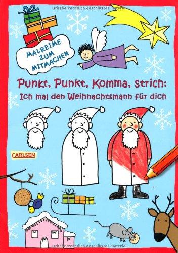 Punkt, Punkt, Komma, Strich: Ich mal den Weihnachtsmann für dich