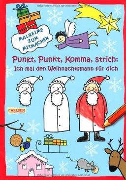 Punkt, Punkt, Komma, Strich: Ich mal den Weihnachtsmann für dich