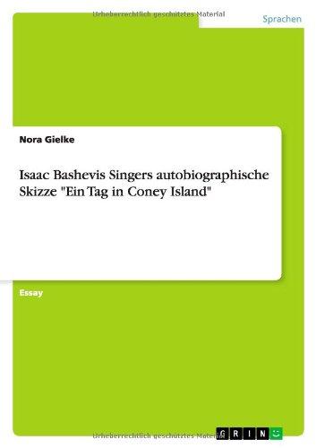 Isaac Bashevis Singers autobiographische Skizze "Ein Tag in Coney Island"