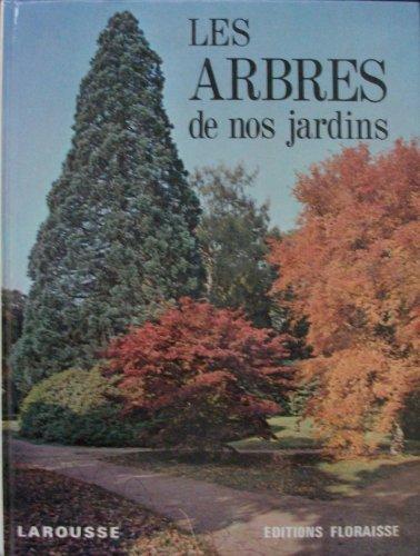 Les Arbres de nos jardins