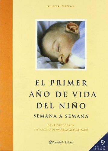 El primer año de vida del niño semana a semana