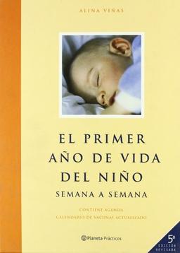 El primer año de vida del niño semana a semana