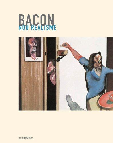 Bacon. Nou realisme (Arte moderno)