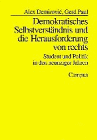 Demokratisches Selbstverständnis und die Herausforderung von rechts. Student und Politik in den neunziger Jahren