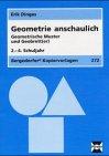 Geometrie anschaulich - Geometrische Muster und Geobrett(er): 2.-4. Schuljahr