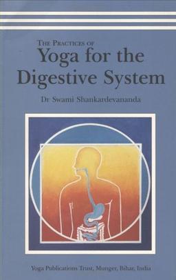 The Practices of Yoga for the Digestive System