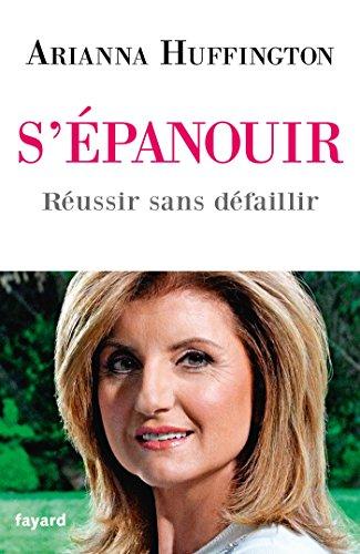 S'épanouir : réussir sans défaillir