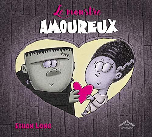 Le monstre amoureux (une histoire d'amour)