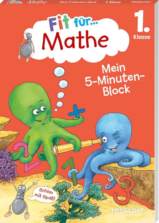 Fit für Mathe 1. Klasse. Mein 5-Minuten-Block: Zahlen bis 20, plus und minus, Sachaufgaben, Geometrie (Fit für die Schule Mein 5-Minuten-Block)