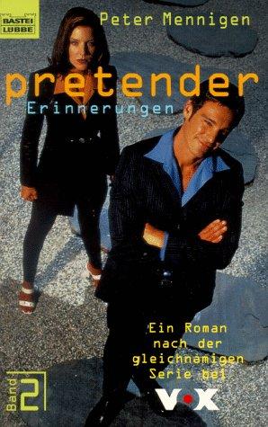 Pretender 2. Erinnerungen. Ein Roman nach der gleichnamigen Serie bei VOX.