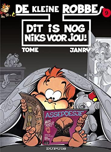 Dit is nog niks voor jou! (De kleine Robbe, 9)