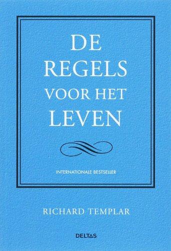 De regels voor het leven