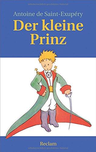 Der kleine Prinz: Mit den farbigen Illustrationen des Autors