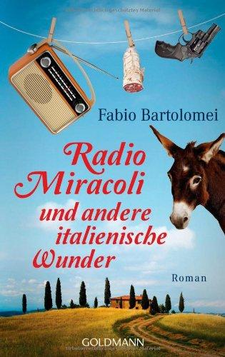 Radio Miracoli und andere italienische Wunder: Roman