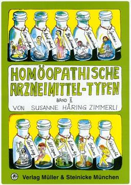 Homöopathische Arzneimittel-Typen, Bd.2