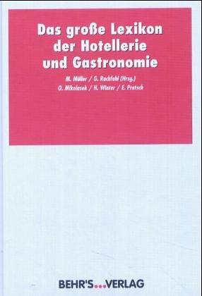 Das grosse Lexikon der Gastronomie