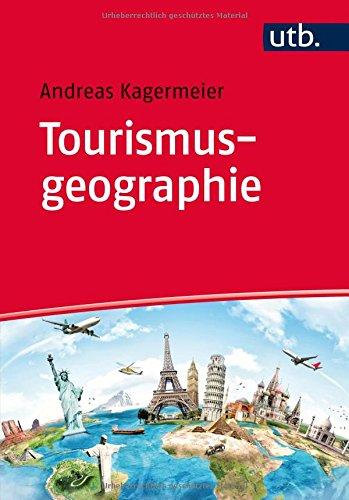 Tourismusgeographie: Einführung