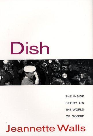 Dish:: The Inside Story on the World of Gossip