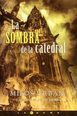 LA SOMBRA DE LA CATEDRAL (LA TRAMA)