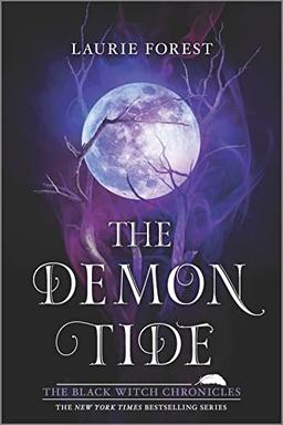 The Demon Tide (The Black Witch Chronicles, 4, Band 4)