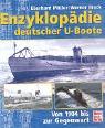 Enzyklopädie deutscher U-Boote: Von 1904 bis zur Gegenwart