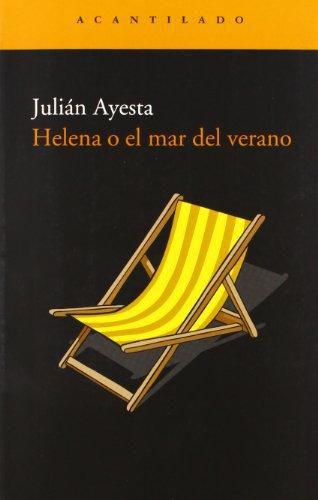 Helena o el mar del verano (Narrativa del Acantilado, Band 30)