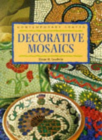 Decorative Mosaics (Contemporary Crafts S.)