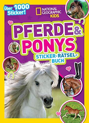 Pferde & Ponys Sticker-Rätsel-Buch mit über 1000 Stickern: National Geographic Kids