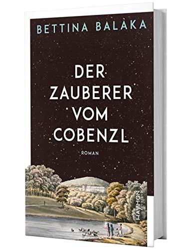 Der Zauberer vom Cobenzl. Roman