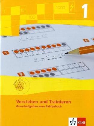 Programm "mathe 2000". Verstehen und Trainieren. Arbeitsheft für das 1. Schuljahr