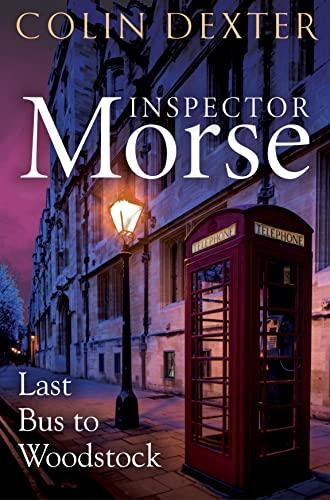 Last Bus to Woodstock: Inspector Morse