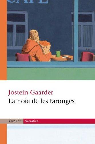 La noia de les taronges (EMPURIES NARRATIVA)