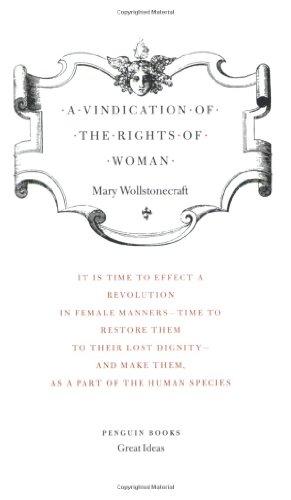 A Vindication of the Rights of Woman (Penguin Great Ideas)