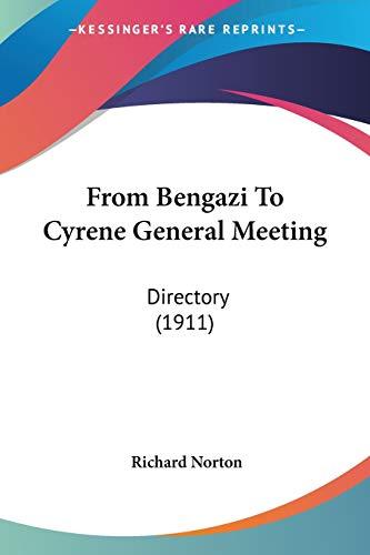 From Bengazi To Cyrene General Meeting: Directory (1911)