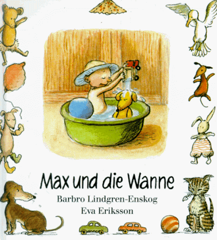 Max, Max und die Wanne