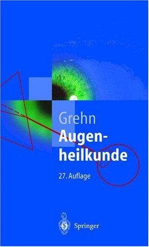 Augenheilkunde (Springer-Lehrbuch)