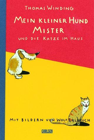 Mein kleiner Hund Mister und die Katze im Haus