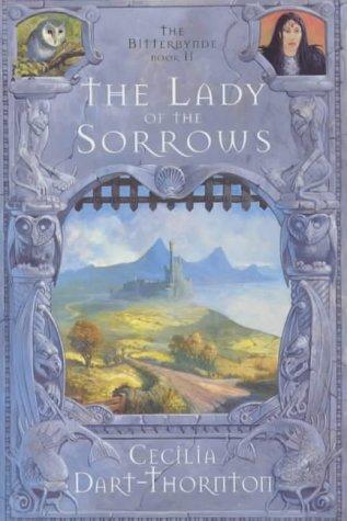 The Lady of the Sorrows: Book 2 of The Bitterbynde Trilogy (Bitterbynde Trilogy 2)