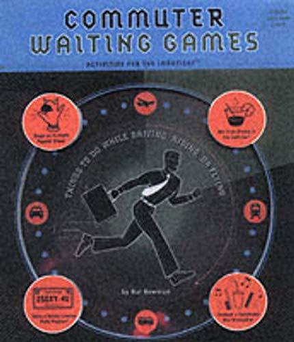 Commuter Waiting Games: Activities for the Impatient