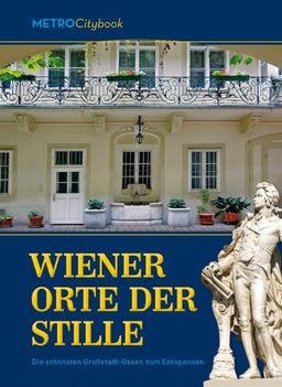 Wiener Orte der Stille: Die schönsten Großstadt-Oasen zum Entspannen