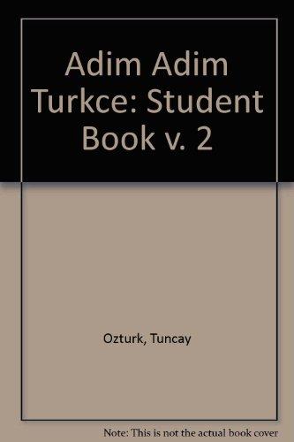 Adim Adim Turkce: Student Book v. 2