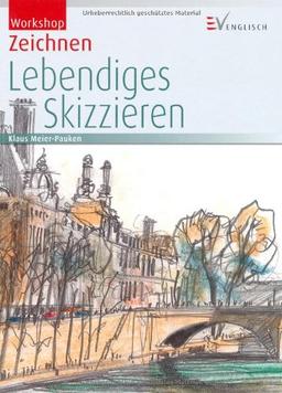 Workshop Zeichnen - Lebendiges Skizzieren