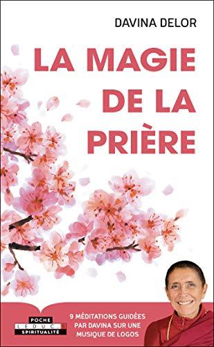 La magie de la prière