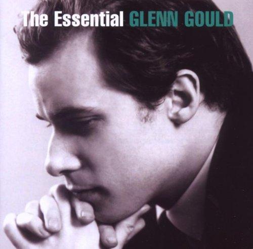 The Essential Glenn Gould