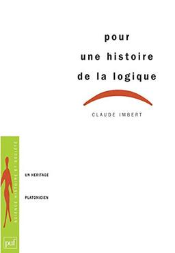 Pour une histoire de la logique : un héritage platonicien