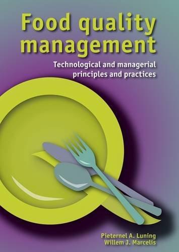 Food Quality Management: Technological and Managerial Principles and Practices