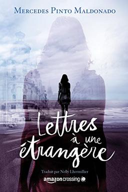 Lettres à une étrangère