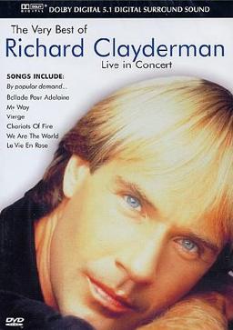 Richard Clayderman - The very Best of: Live in Concert