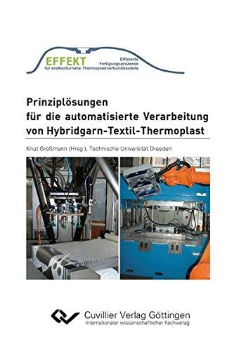 Prinziplösungen für die automatisierte Verarbeitung von Hybridgarn-Textil-Thermoplast